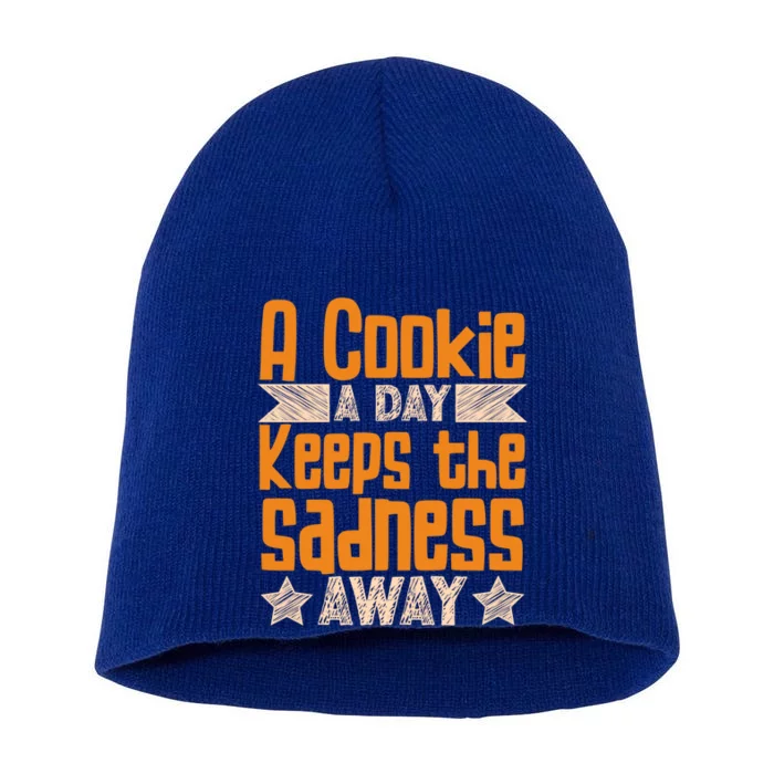 A Cookie A Day Keeps The Sadness Awar Chocolate Chips Dip Gift Short Acrylic Beanie