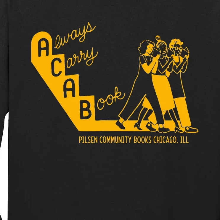 Always Carry A Book Pilsen Community Books Chicago Tall Long Sleeve T-Shirt