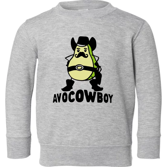 Avo Cowboy Avocado Cowboy Toddler Sweatshirt