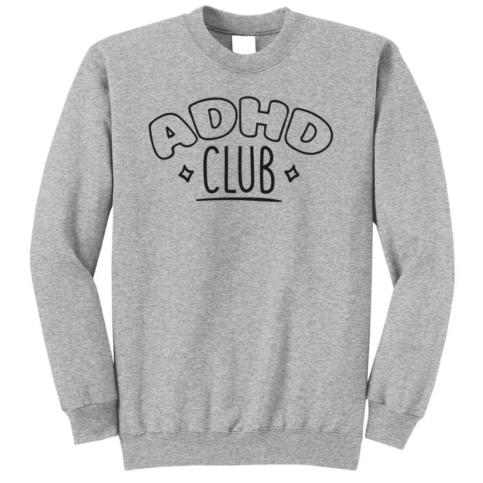 ADHD CLUB Sweatshirt