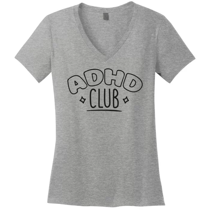 ADHD CLUB Women's V-Neck T-Shirt