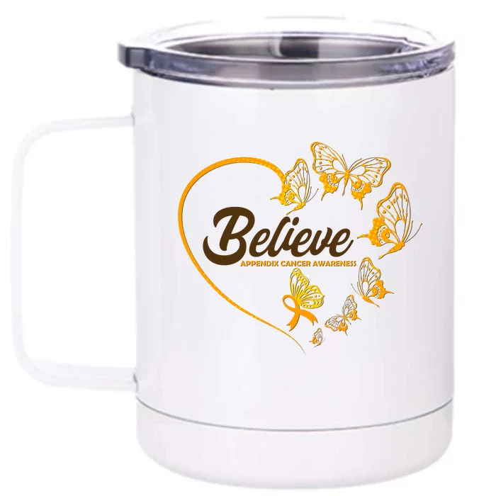 Appendix Cancer Awareness Believe Butterfly Heart Front & Back 12oz Stainless Steel Tumbler Cup