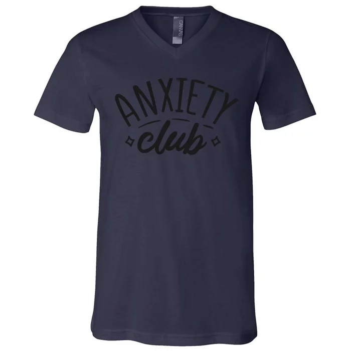 Anxiety Club V-Neck T-Shirt