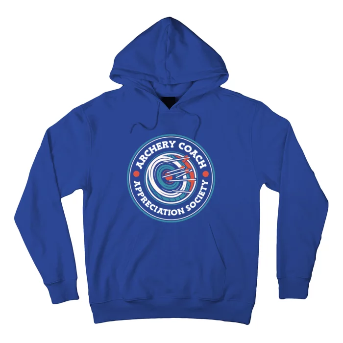 Archery Coach Appreciation Society Gift Bow Arrow Archery Coach Gift Hoodie