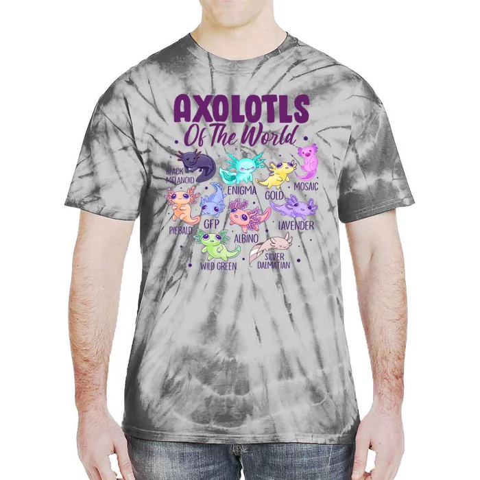 Axolotl Cute Axolotls Of The World Kawaii Tie-Dye T-Shirt