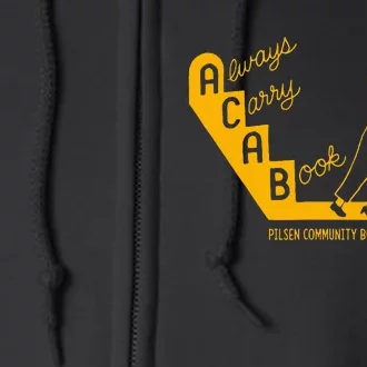 Always Carry A Book Pilsen Community Books Chicago Full Zip Hoodie