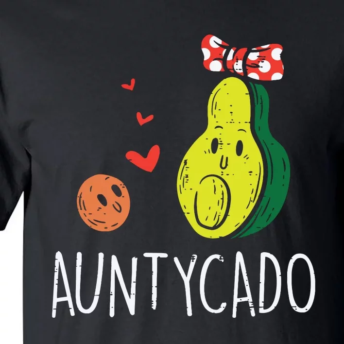 Auntycado Cute Aunt Avocado Mothers Day Aunty Auntie Women Tall T-Shirt