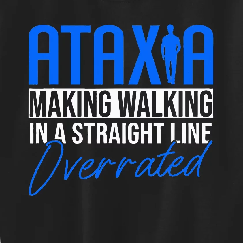 Ataxia Cerebellar Ataxia Kids Sweatshirt