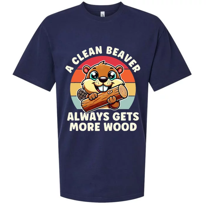 A Clean Beaver Always Gets More Wood Adult Humor Sueded Cloud Jersey T-Shirt