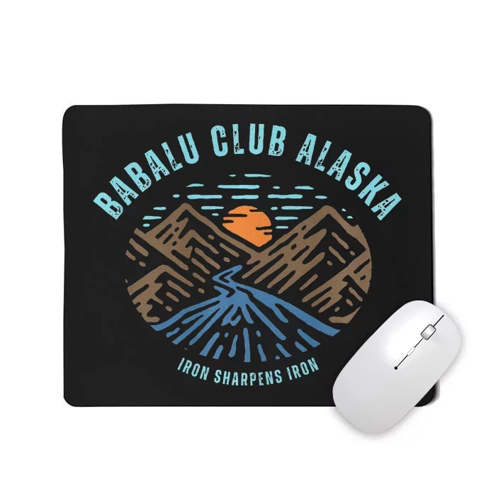 Alaska Cruise Babalu Mousepad