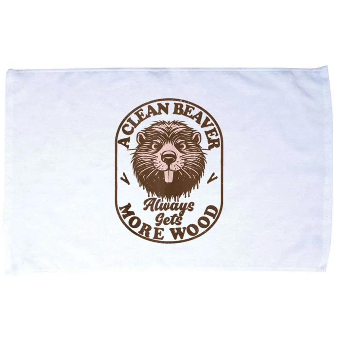 A Clean Beaver Always Gets More Wood Graphic Funny Raunchy Microfiber Hand Towel