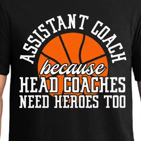 Assistant Coach Because Head Coaches Need Heroes Too Pajama Set