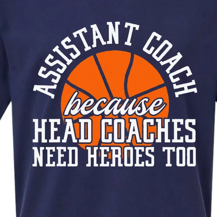 Assistant Coach Because Head Coaches Need Heroes Too Sueded Cloud Jersey T-Shirt