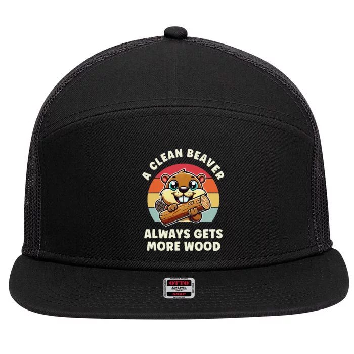 A Clean Beaver Always Gets More Wood 7 Panel Mesh Trucker Snapback Hat