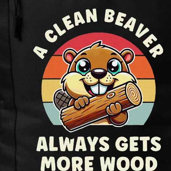 A Clean Beaver Always Gets More Wood Daily Commute Backpack