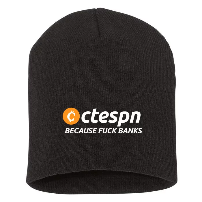 Ab Ctespn Because Fuck Banks Short Acrylic Beanie