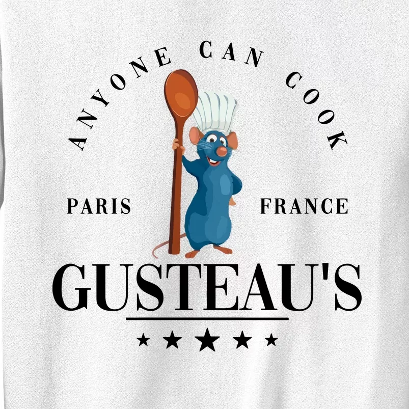 Anyone Can Cook Paris France Gusteaus Funny Mug Anyone Can Cook Sweatshirt