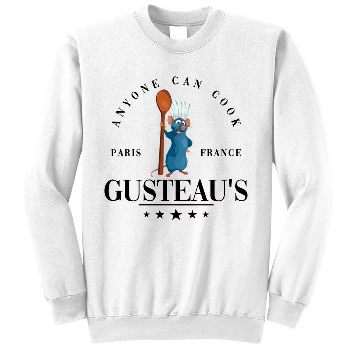 Anyone Can Cook Paris France Gusteaus Funny Mug Anyone Can Cook Sweatshirt