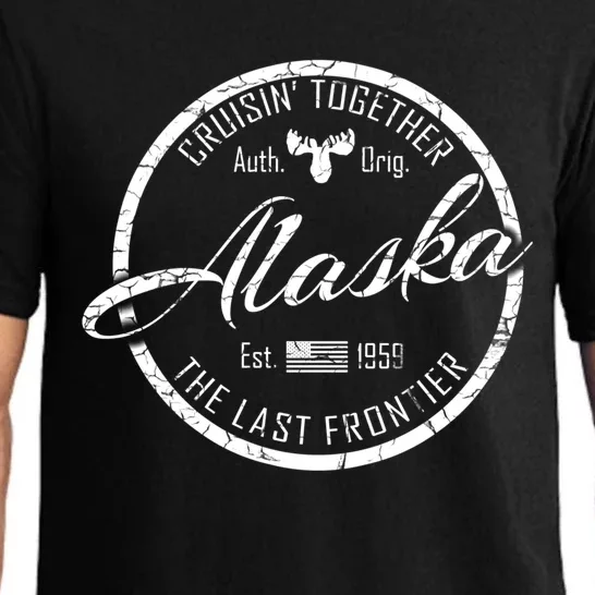 Alaska Cruise Cruisin Together Last Frontier Distressed Text Great Gift Pajama Set