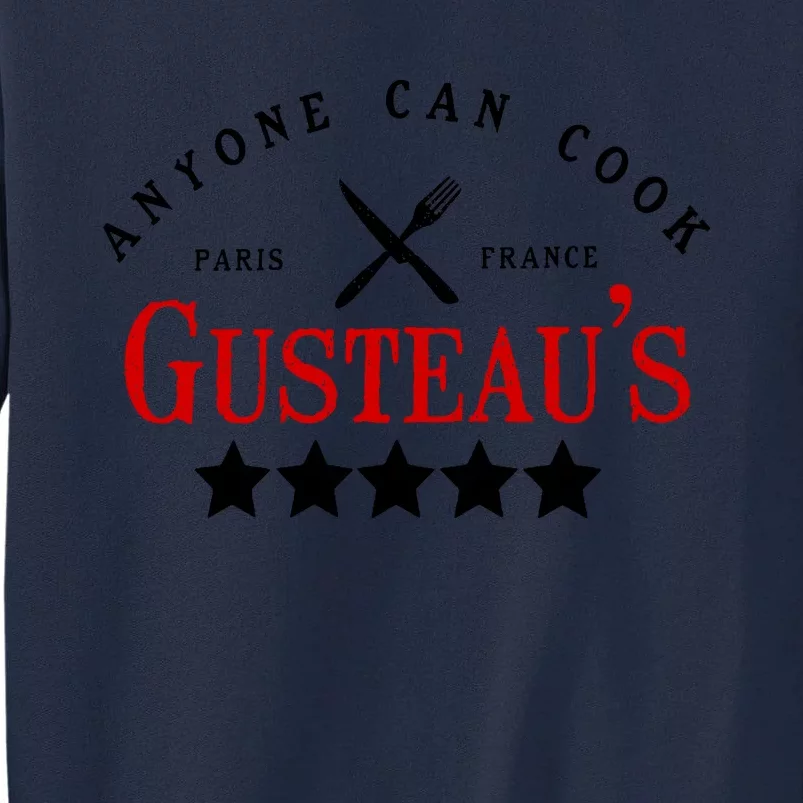 Anyone Can Cook Gusteau's Paris France Tall Sweatshirt