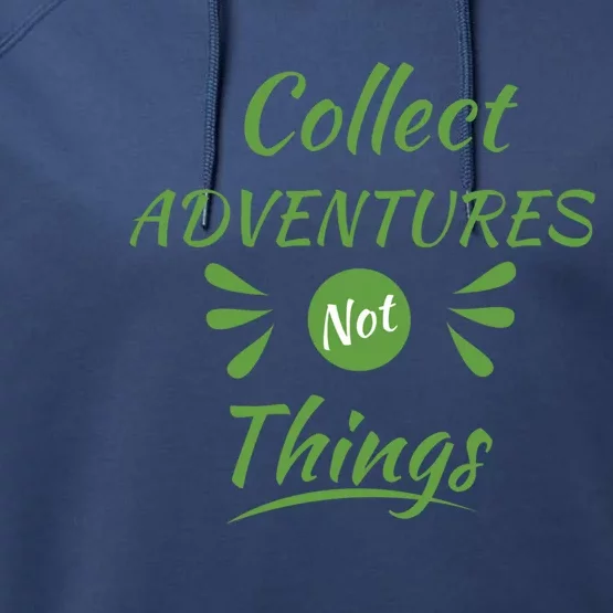 Adventures Camping Crew Road Trip Meaningful Gift Performance Fleece Hoodie