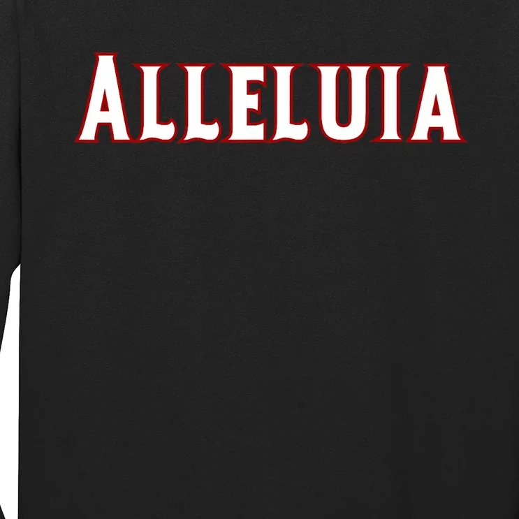 Alleluia Christian Cross Present For Product Long Sleeve Shirt