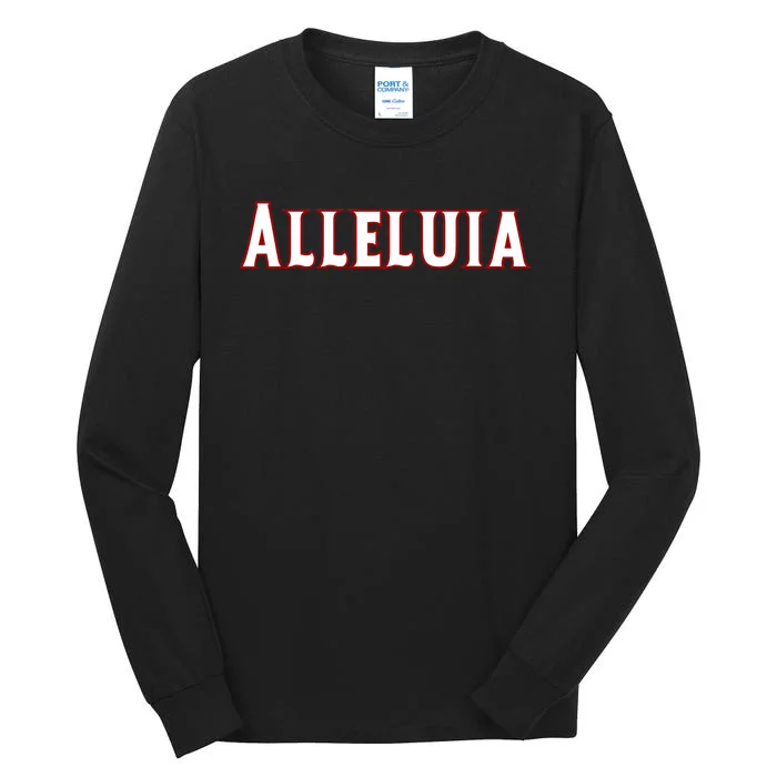 Alleluia Christian Cross Present For Product Tall Long Sleeve T-Shirt