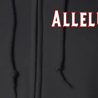 Alleluia Christian Cross Present For Product Full Zip Hoodie