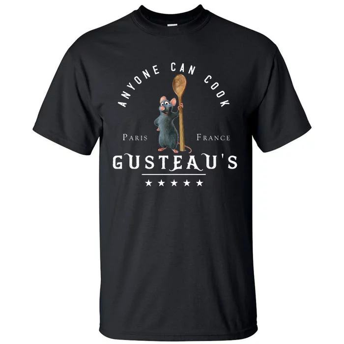 Anyone Can Cook Paris France Gusteaus Mouse Funny Chef Gifts Tall T-Shirt