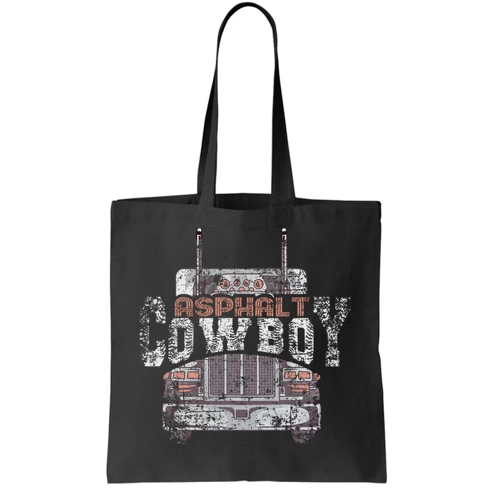 Asphalt Cowboy Cool Truck Driver Design Trucker Tote Bag