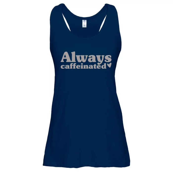 Always Caffeinated Coffee Lover Cute Ladies Essential Flowy Tank