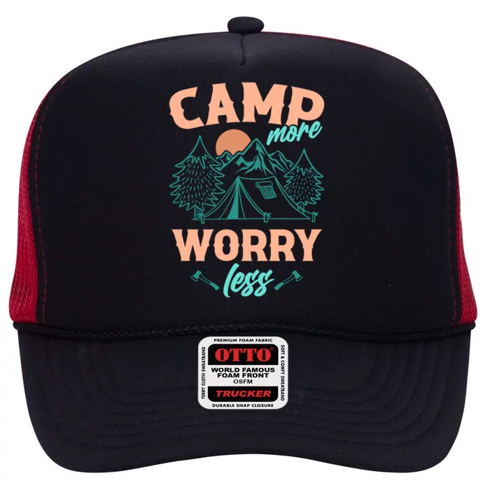 Adventure Camping Camp More WorryLess Cute Gift High Crown Mesh Trucker Hat