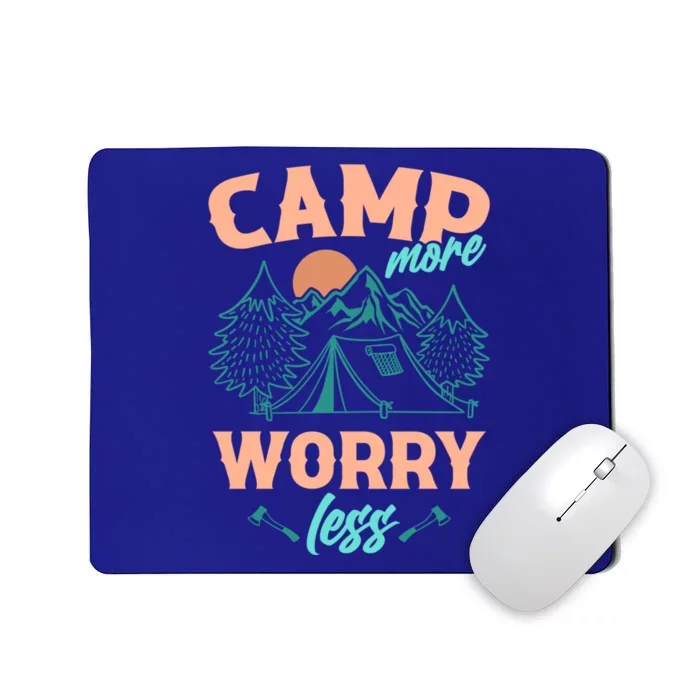 Adventure Camping Camp More WorryLess Cute Gift Mousepad