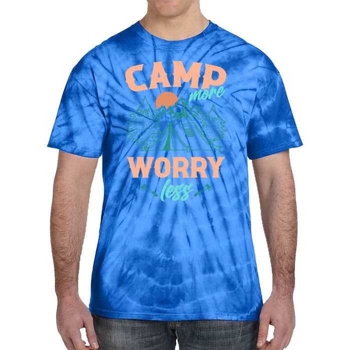 Adventure Camping Camp More WorryLess Cute Gift Tie-Dye T-Shirt