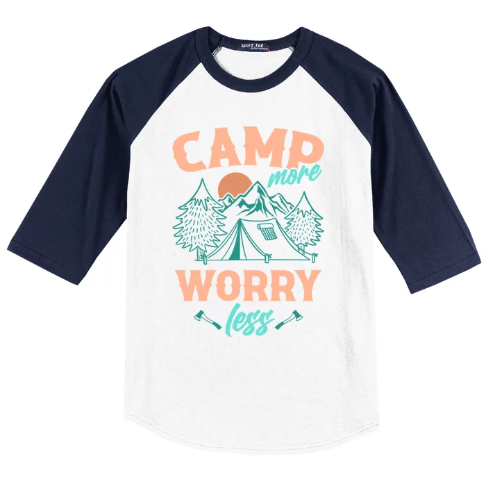 Adventure Camping Camp More WorryLess Cute Gift Baseball Sleeve Shirt