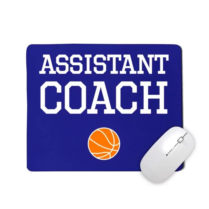 Assistant Coach Cool Gift Basketball Cute Gift Mousepad