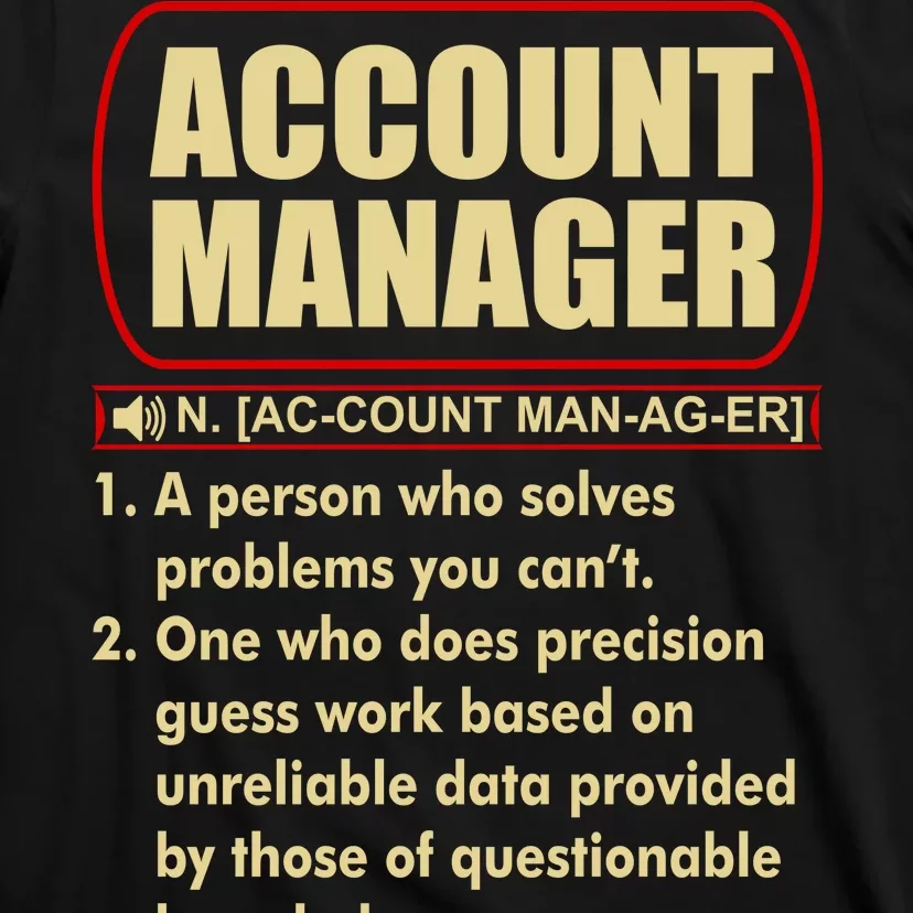 Account Manager Dictionary Definition Term T-Shirt