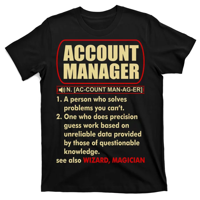 Account Manager Dictionary Definition Term T-Shirt