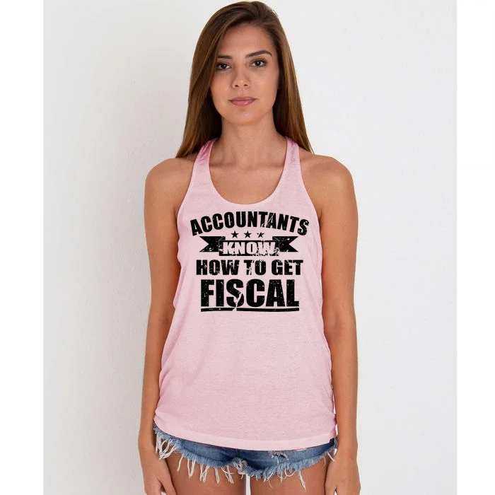 Accountants Know How To Get Fiscal Women's Knotted Racerback Tank