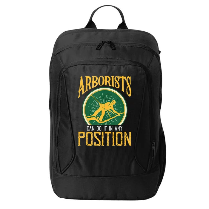 Arborists Can Do It In Any Position Arborist City Backpack