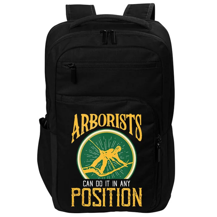 Arborists Can Do It In Any Position Arborist Impact Tech Backpack