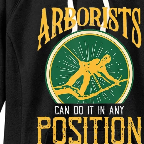 Arborists Can Do It In Any Position Arborist Women's Fleece Hoodie