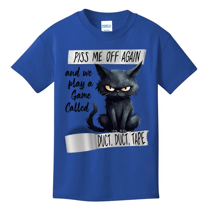 Angry Cat Design Piss Me Off Again And We Play A Game Gift Kids T-Shirt