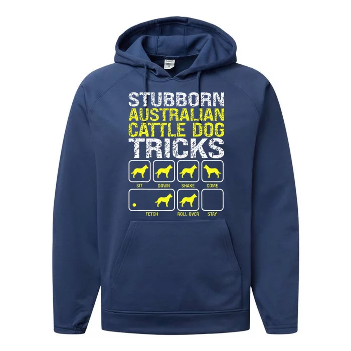 Australian Cattle Dog Stubborn Tricks Performance Fleece Hoodie