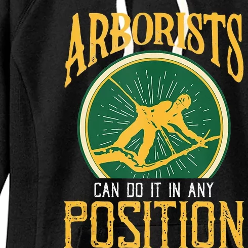 Arborists Can Do It In Any Position Arborist Women's Fleece Hoodie