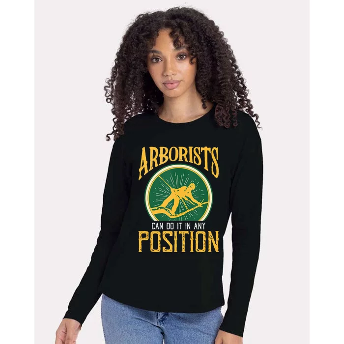 Arborists Can Do It In Any Position Arborist Womens Cotton Relaxed Long Sleeve T-Shirt