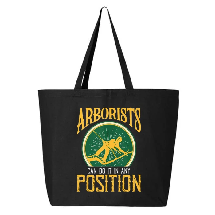 Arborists Can Do It In Any Position Arborist 25L Jumbo Tote