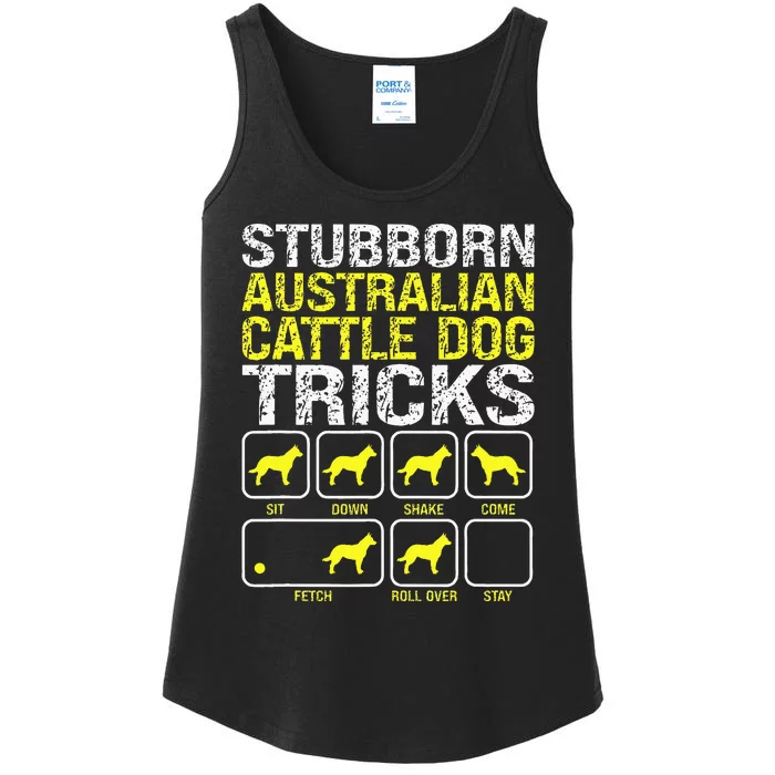 Australian Cattle Dog Stubborn Tricks Funny Dog Owner Lover Ladies Essential Tank