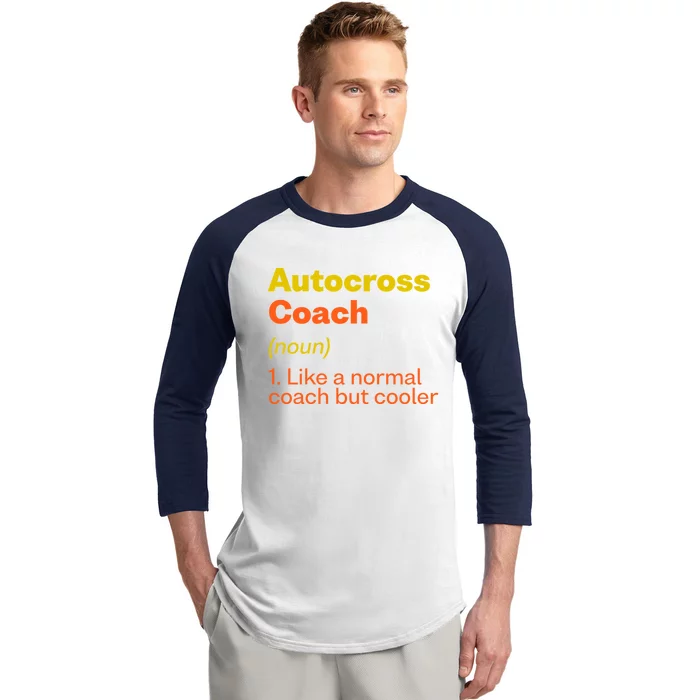 Autocross Coach Definition Funny Auto Racing Humor Gift Baseball Sleeve Shirt