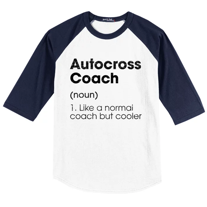 Autocross Coach Definition Funny Auto Racing Humor Gift Baseball Sleeve Shirt